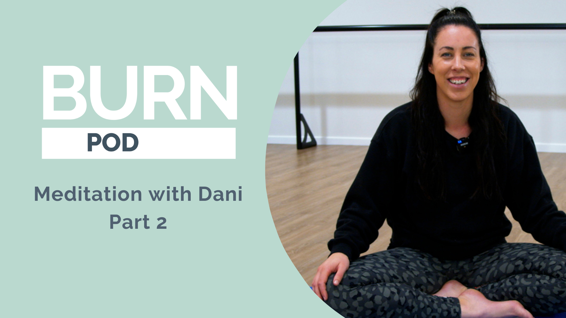 Episode 28: Meditation with Dani Part 2