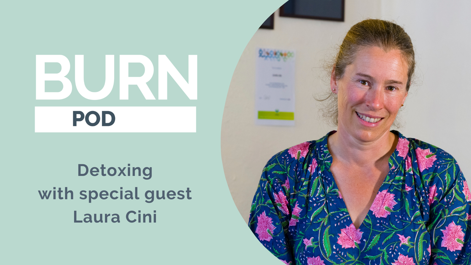 Episode 34: Detoxing with special guest Laura Cini